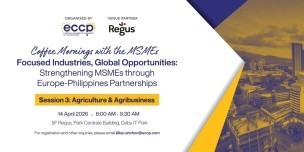 ECCP Coffee Mornings with the MSMEs (Session 3- Agriculture and Agribusiness)