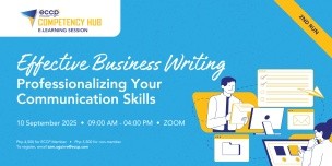 Effective Business Writing: Professionalizing your Communication Skills